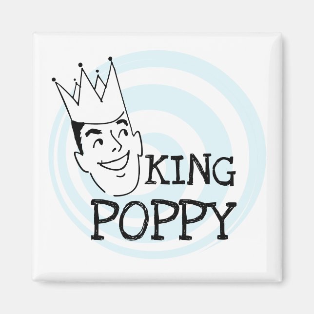 King Poppy T-shirts and Gifts Magnet (Front)