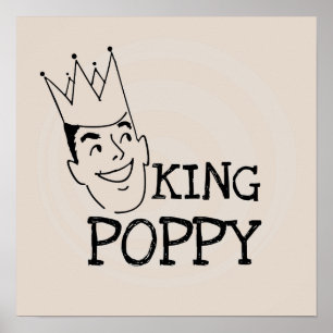 King Poppy T-shirts and Gifts Poster