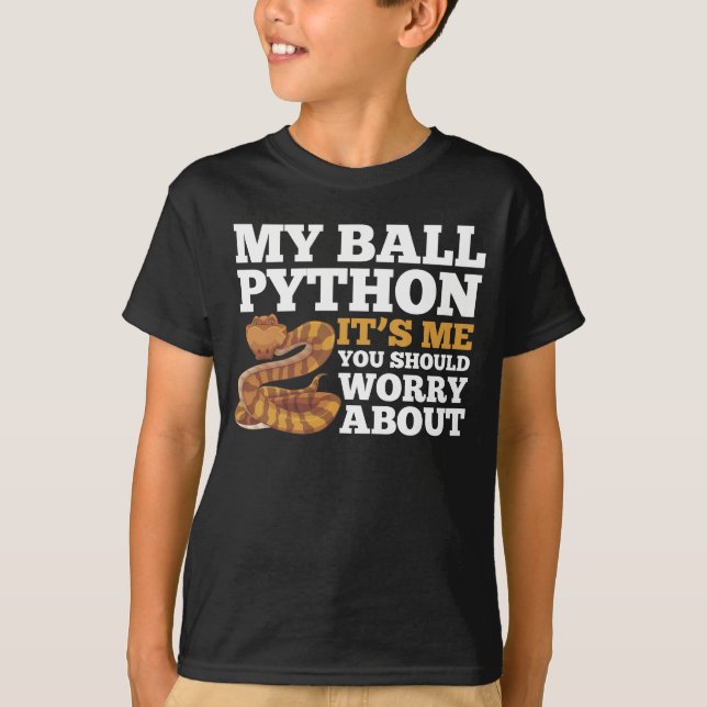King Python Snake Funny Snake Owner Quote T-Shirt (Front)
