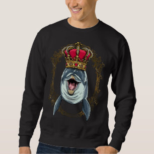 King Queen Dolphin Princess Marine Biology Dolphin Sweatshirt