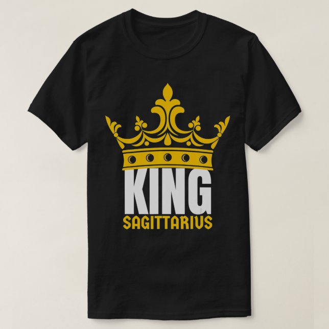 King Sagittarius Birthday Horoscope Zodiac Sign As T-Shirt (Design Front)