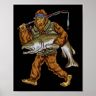 King Salmon Fishing Trout Hunting Bigfoot Fisherme Poster