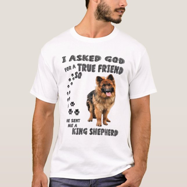 King Shepherd Quote Mum Dad Print, German Shepherd T-Shirt (Front)