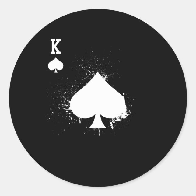 King Spade I bought This Shirt With Your Money Classic Round Sticker (Front)