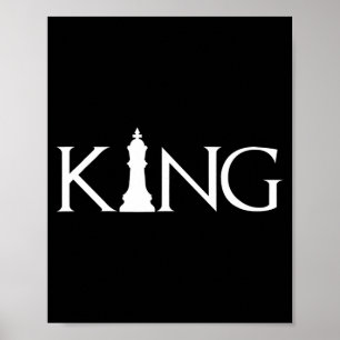 king with chess king piece poster