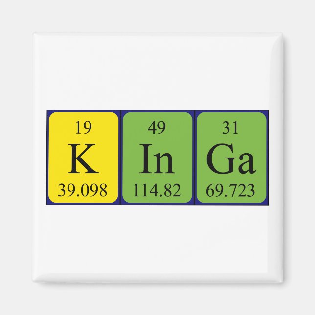 Kinga periodic table name magnet (Front)