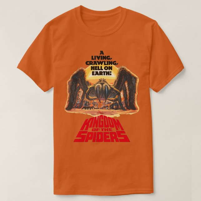 Kingdom of the Spiders  T-Shirt (Design Front)