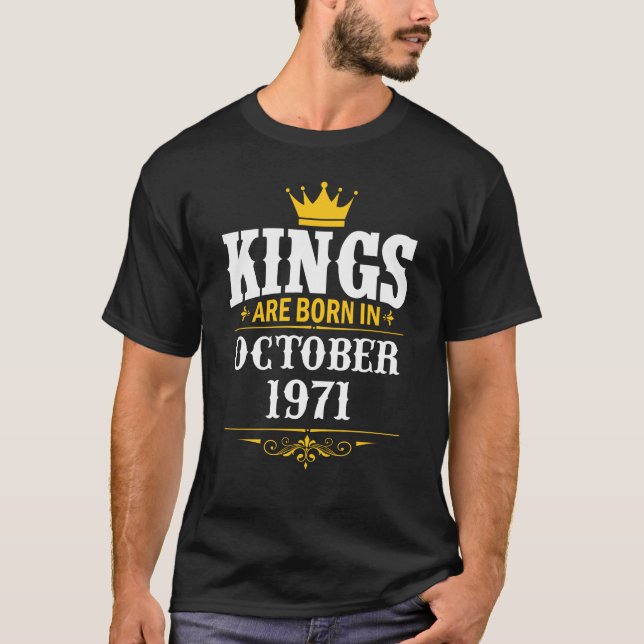 Kings 50th Birthday in October 1971 T-Shirt (Front)