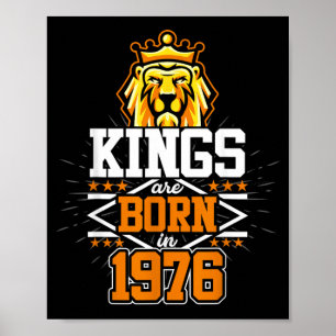 Kings Are Born In 1976 Lion Bday Gifts 46th Poster