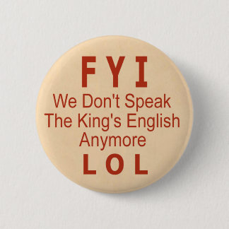 King's English 6 Cm Round Badge