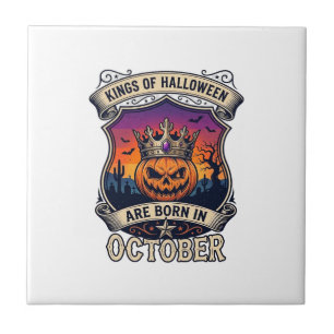 Kings Halloween Are Born October Crown Pumpkin Bat Ceramic Tile