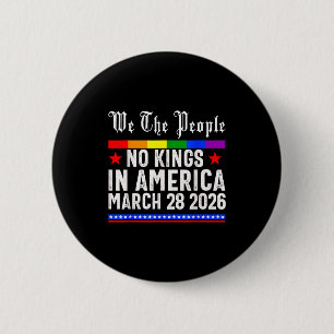 Kings in america march 28 2026 kings day funny 6 cm round badge