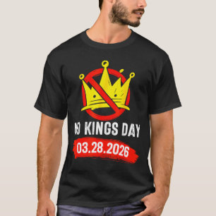 Kings in america march 28 2026 kings day funny Kin T-Shirt