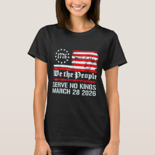 Kings in america march 28 2026 kings day funny  T-Shirt