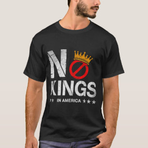 Kings In America Patriotic Pro-Democracy Protest T-Shirt
