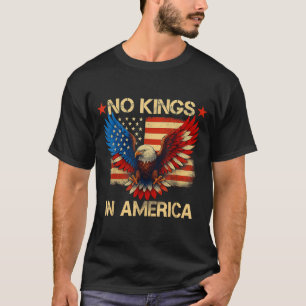Kings In America USA Flag Democracy Eagle T-Shirt