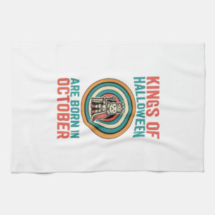 Kings Of Halloween October Birthday Vintage Shirt_ Tea Towel