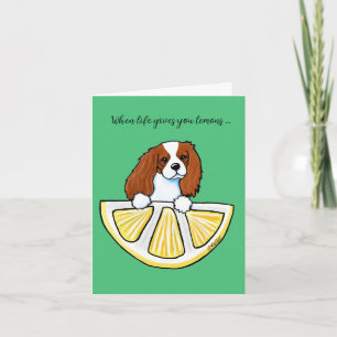KiniArt Cavalier Life Lemons Card