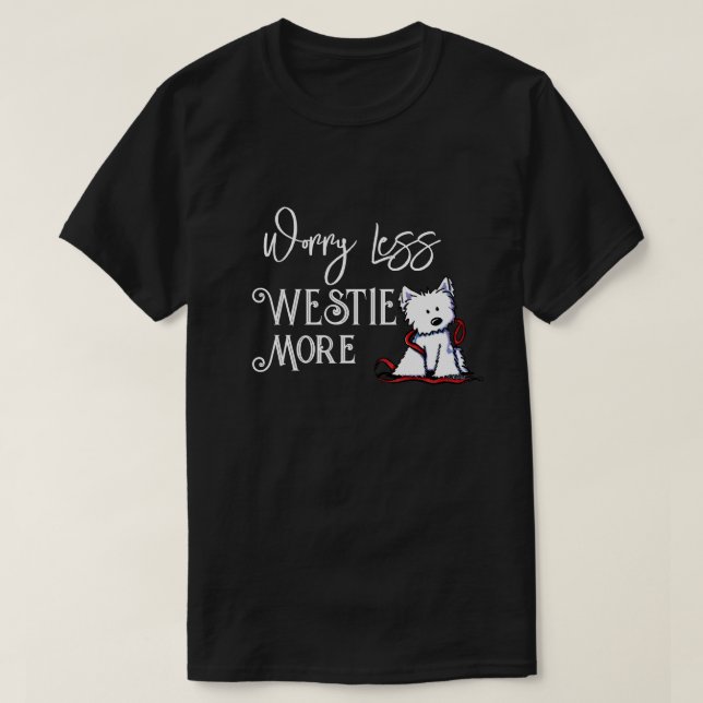 KiniArt Westie More T-Shirt (Design Front)