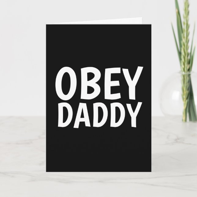 Kinky OBEY DADDY Romantic Greeting Card (Front)
