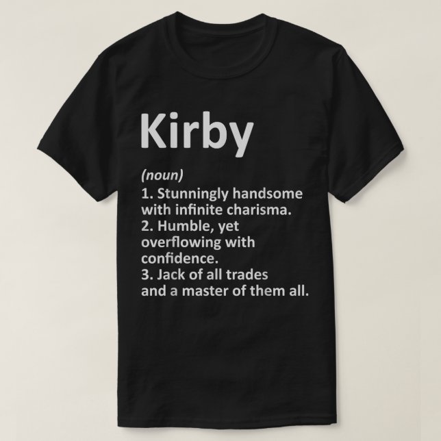 KIRBY Definition Personalised Name Funny Birthday  T-Shirt (Design Front)