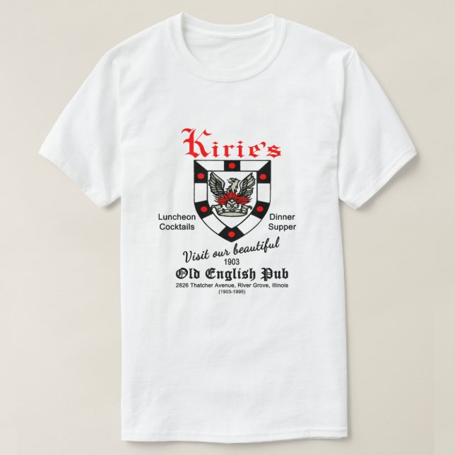 Kirie's Restaurant, River Grove, IL T-Shirt (Design Front)