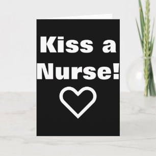 Kiss A Nurse Cute Red And White Valentines Day T S Card