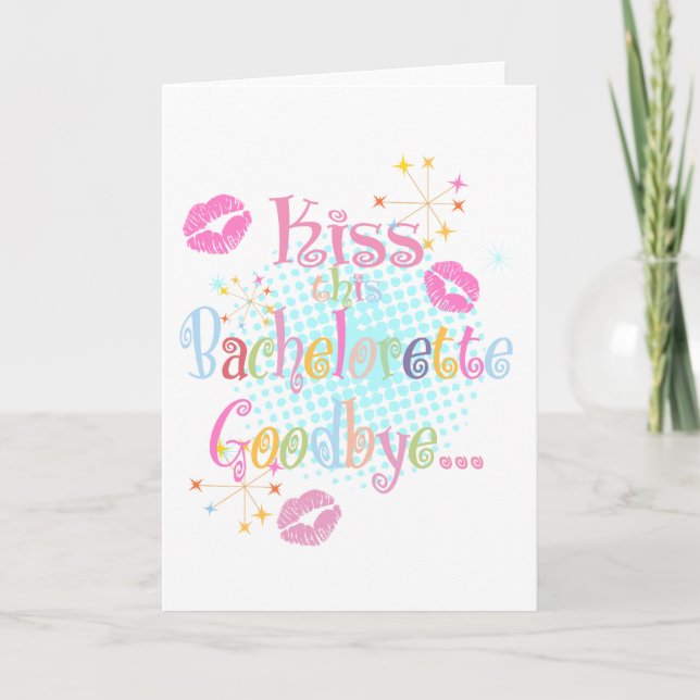 Kiss Bachelorette Goodbye Card (Front)