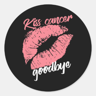 Kiss Cancer Goodbye Cancer Awareness Month 2  Classic Round Sticker