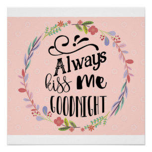 Kiss Goodnight Floral Word Art Poster