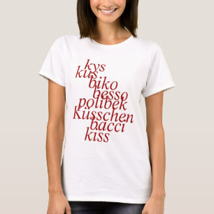 Kiss in different languages shirt