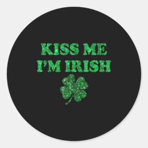 Kiss irish funny men women kids st patricks dayKis Classic Round Sticker