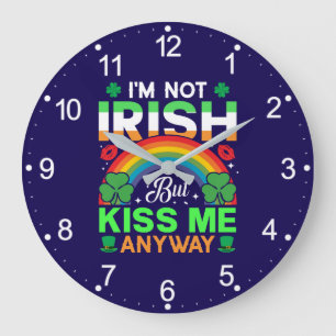 kiss me anyway irish humour design-63942 large clock