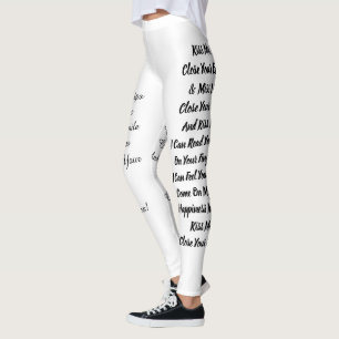 Kiss Me, Close Your Eyes & Miss Me, Close Your Eye Leggings