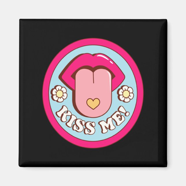 Kiss Me Flower Tongue Out Valentines Day Womens Me Magnet (Front)