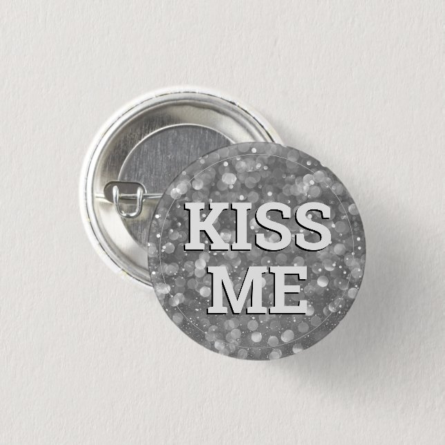 KISS ME fun Button / Retro Party - Silver (Front & Back)