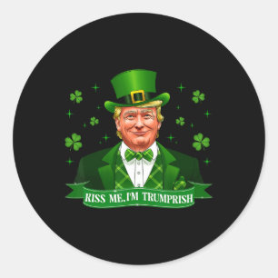 Kiss Me Funny Trump 2024 Patrick Day Patriotic Tak Classic Round Sticker