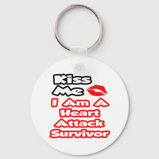 Kiss Me...I Am A Heart Attack Survivor Key Ring