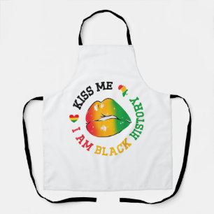 Kiss Me I Am Black History Month African American Apron