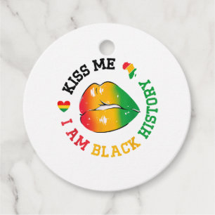 Kiss Me I Am Black History Month African American Favour Tags