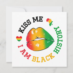 Kiss Me I Am Black History Month African American Invitation