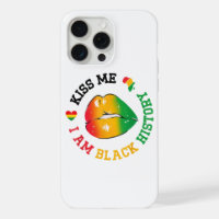 Kiss Me I Am Black History Month African American