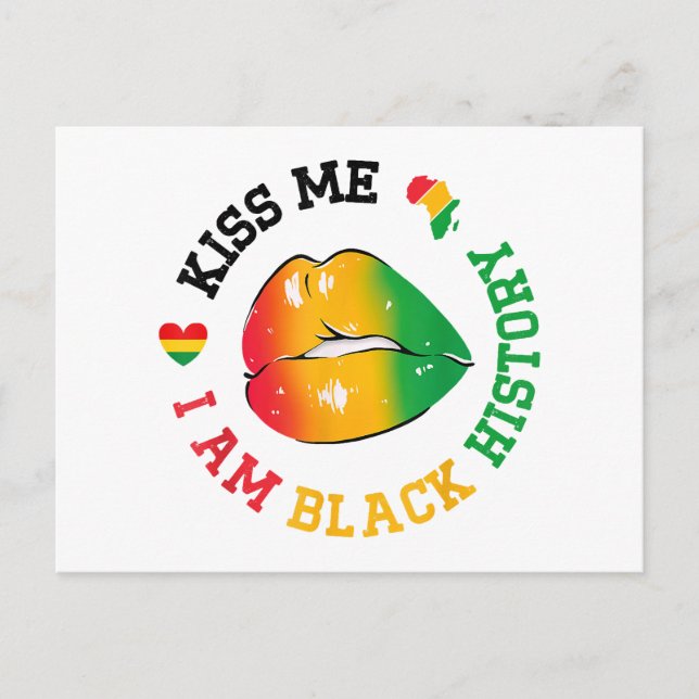 Kiss Me I Am Black History Month African American  Postcard (Front)