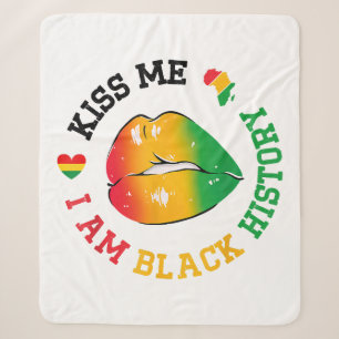 Kiss Me I Am Black History Month African American  Sherpa Blanket