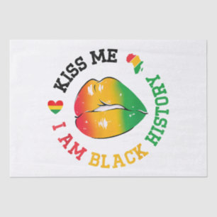 Kiss Me I Am Black History Month African American Tissue Paper