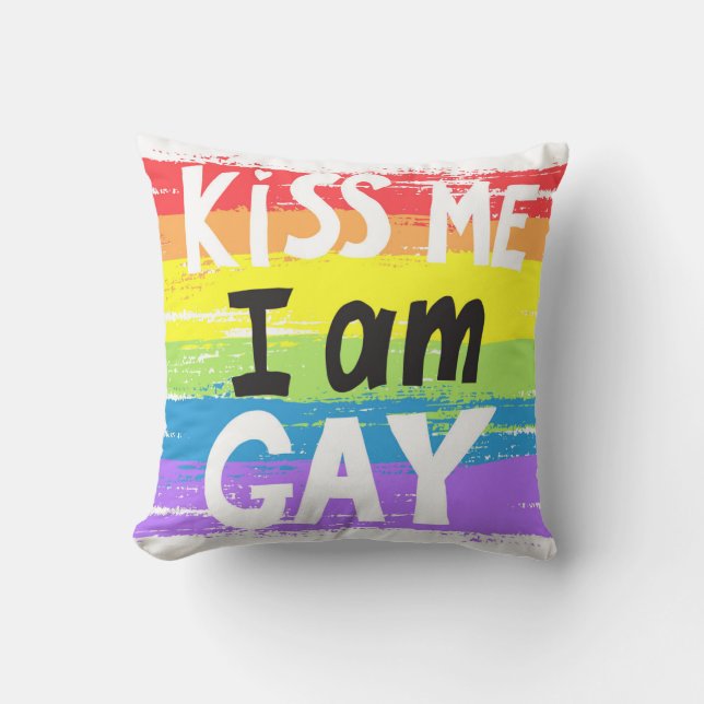 Kiss Me I Am Gay Cushion (Front)