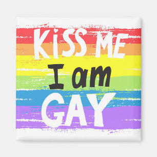 Kiss Me I Am Gay Magnet