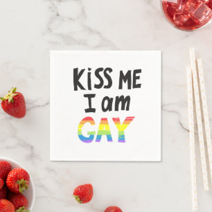 Kiss Me I Am Gay Napkin