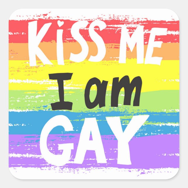 Kiss Me I Am Gay Square Sticker (Front)
