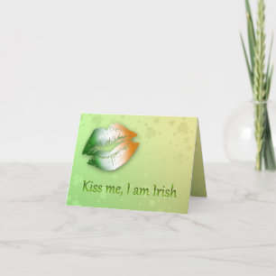 Kiss Me I am Irish - Greeting Card